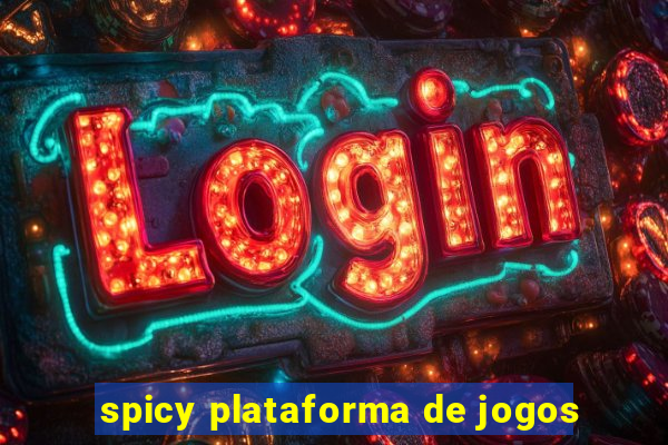 spicy plataforma de jogos